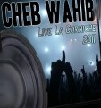 Cheb Wahib Live 2011
